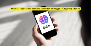 Sider AI là gì? Sider AI có thể làm được những gì ?  Ứng dụng thực tế