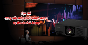 Địa chỉ cung cấp máy chiếu chính hãng uy tín và chất lượng