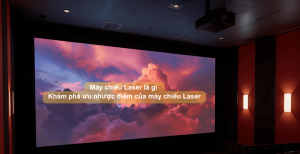 Máy chiếu Laser là gì? Khám phá ưu nhược điểm của máy chiếu Laser