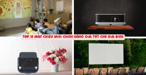 Top 10 máy chiếu mini chính hãng giá tốt cho gia đình đáng mua nhất 2026