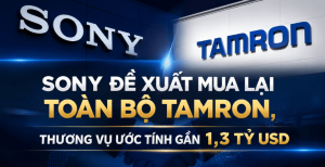 Sony đề xuất mua lại toàn bộ Tamron, thương vụ ước tính gần 1,3 tỷ USD