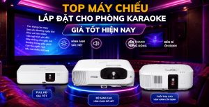 Top Máy Chiếu Lắp Đặt Cho Phòng Karaoke Giá Tốt Hiện Nay