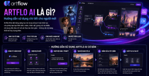 Artflo AI là gì? Hướng dẫn sử dụng chi tiết cho người mới