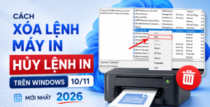 Cách xóa lệnh máy in, hủy lệnh in trên Windows 10/11 mới nhất 2026