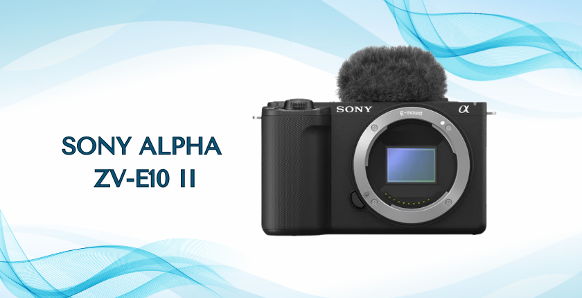 Sony vừa chính thức trình làng máy ảnh Sony Alpha ZV-E10 II thế hệ mới
