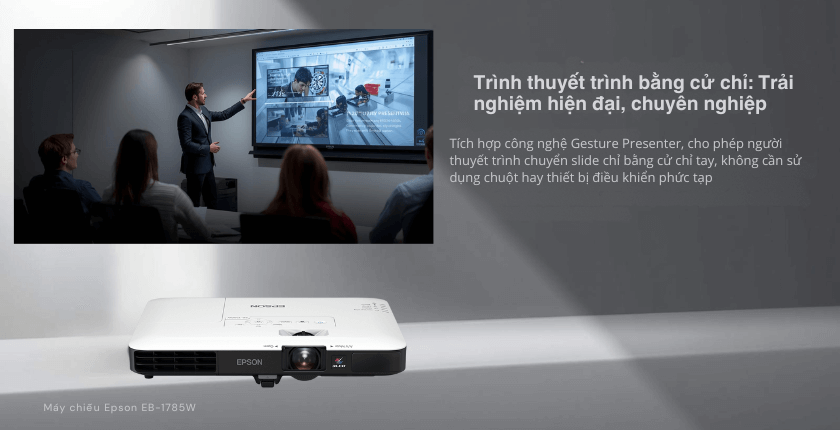 Epson EB-1785W được tích hợp công nghệ Gesture Presenter