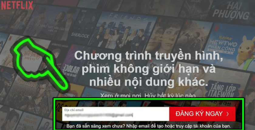 Hướng dẫn cách đăng ký Netflix