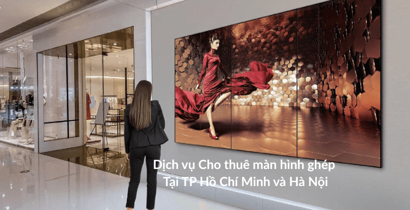 Màn hình ghép (Video Wall)