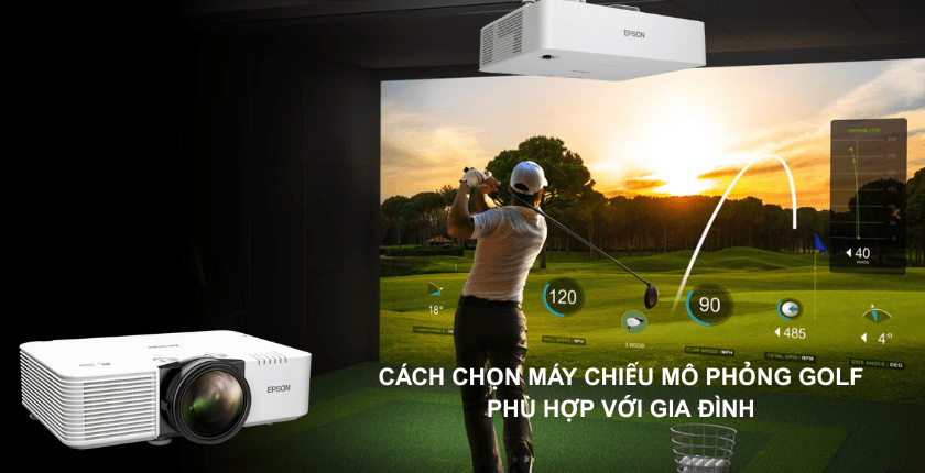 Cách chọn máy chiếu mô phỏng Golf