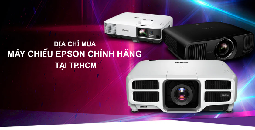 địa chỉ mua máy chiếu Epson chính hãng tại TP.HCM