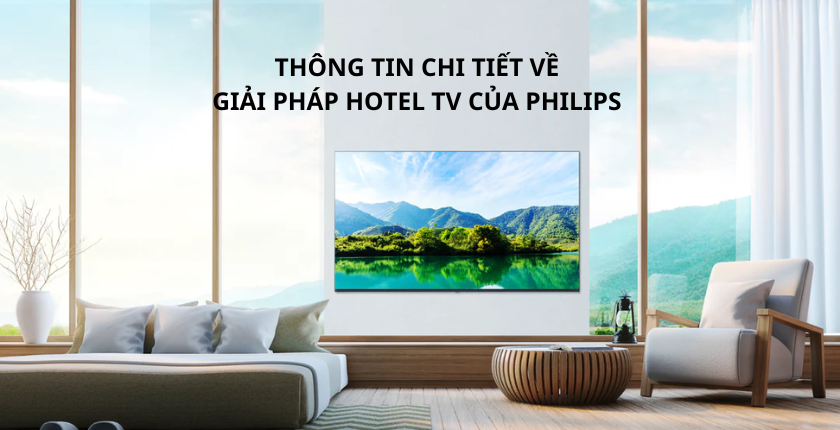 Giải pháp Hotel TV Philips