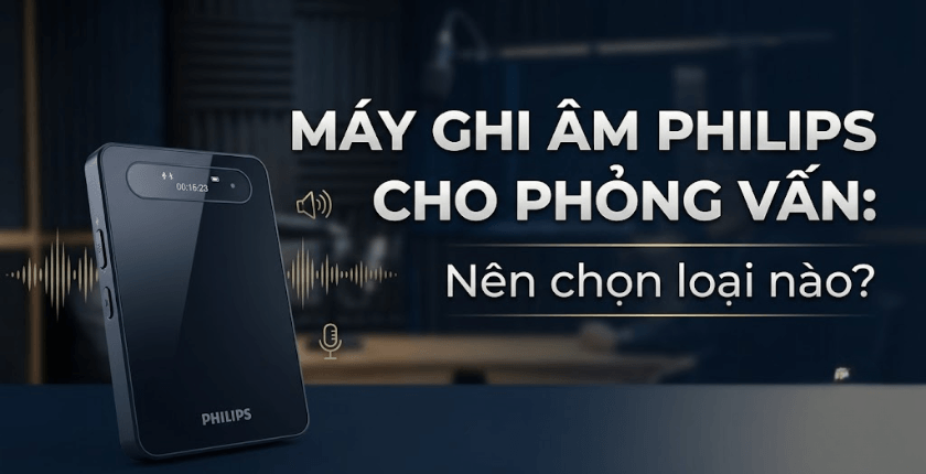 Máy ghi âm Philips cho phỏng vấn